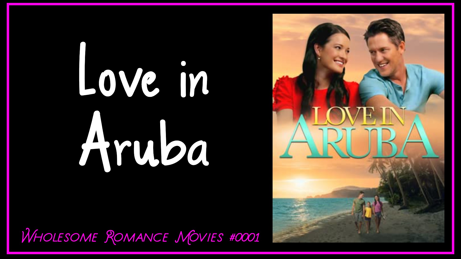 Love in Aruba (2021) WRM Review