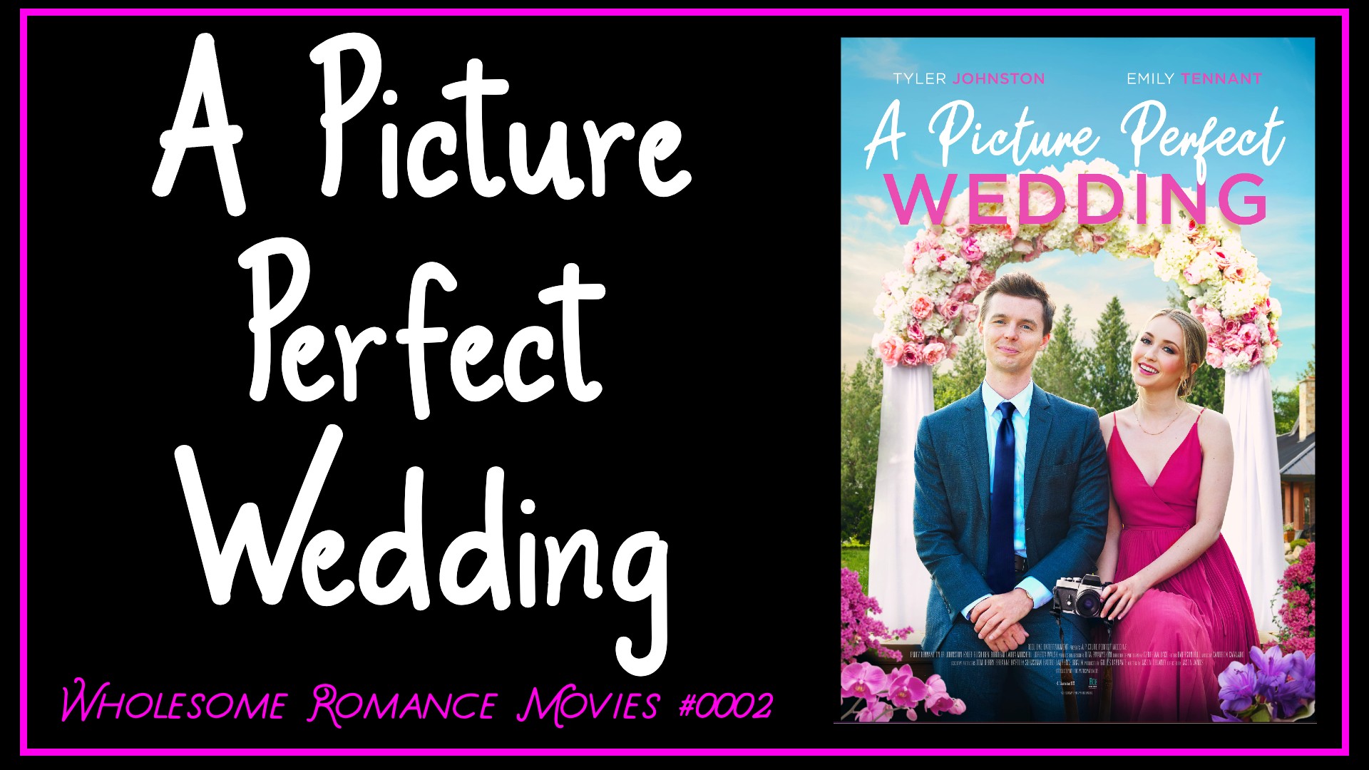 A Picture Perfect Wedding (2021) WRM Review