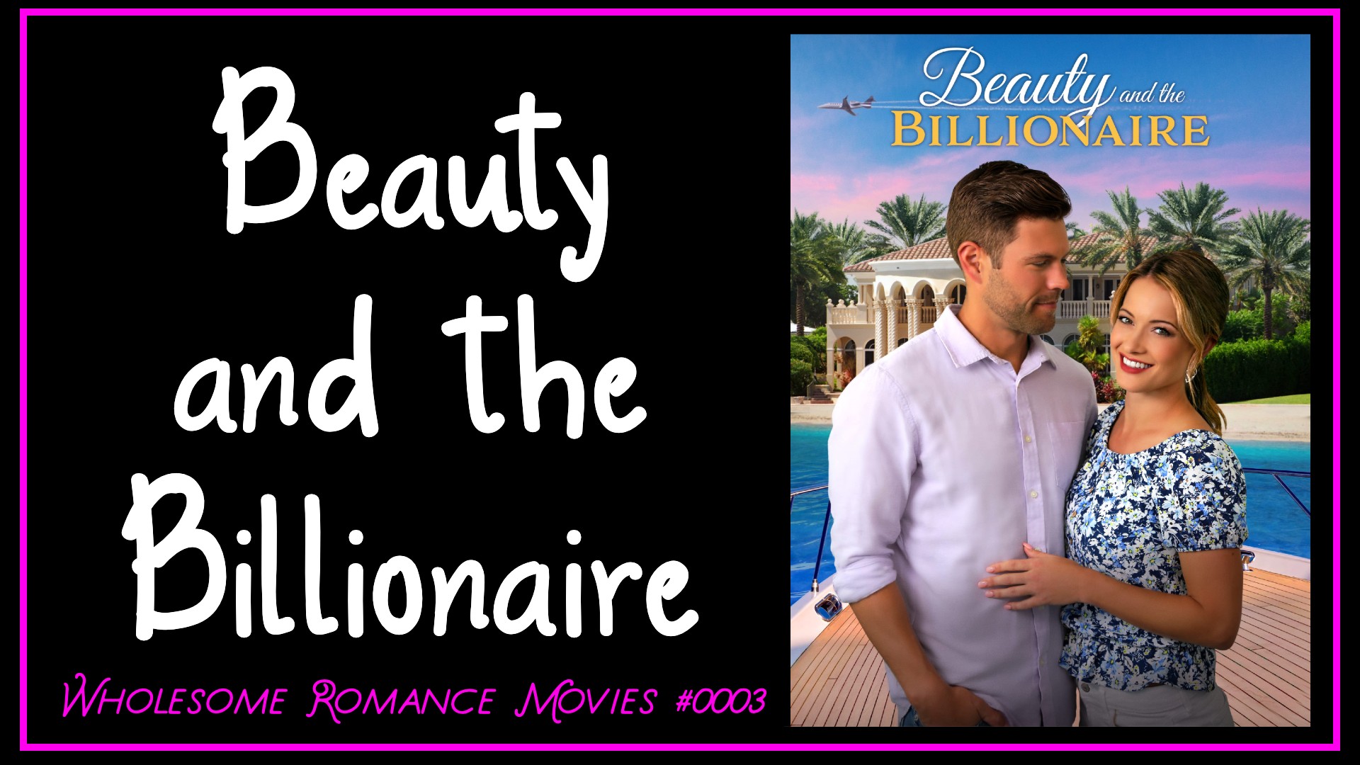 Beauty and the Billionaire (2022) WRM Review
