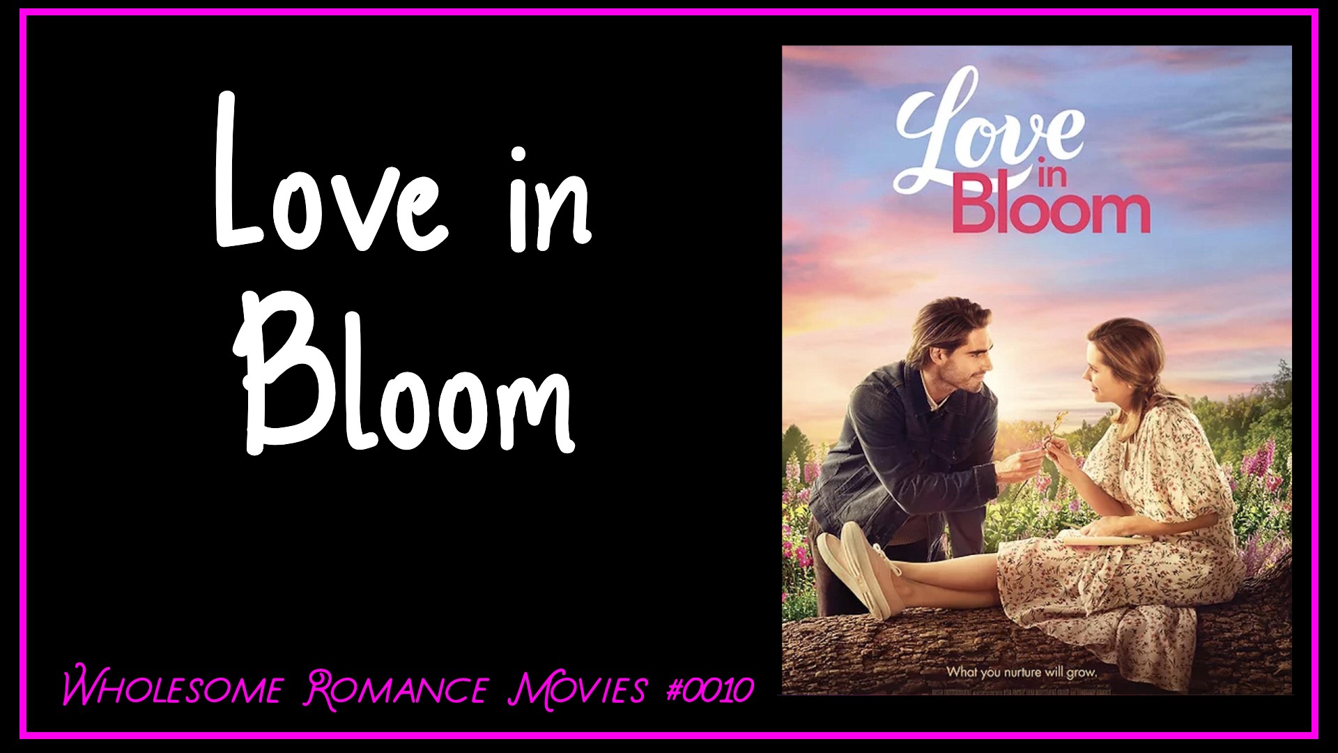 Love in Bloom (2022) WRM Review
