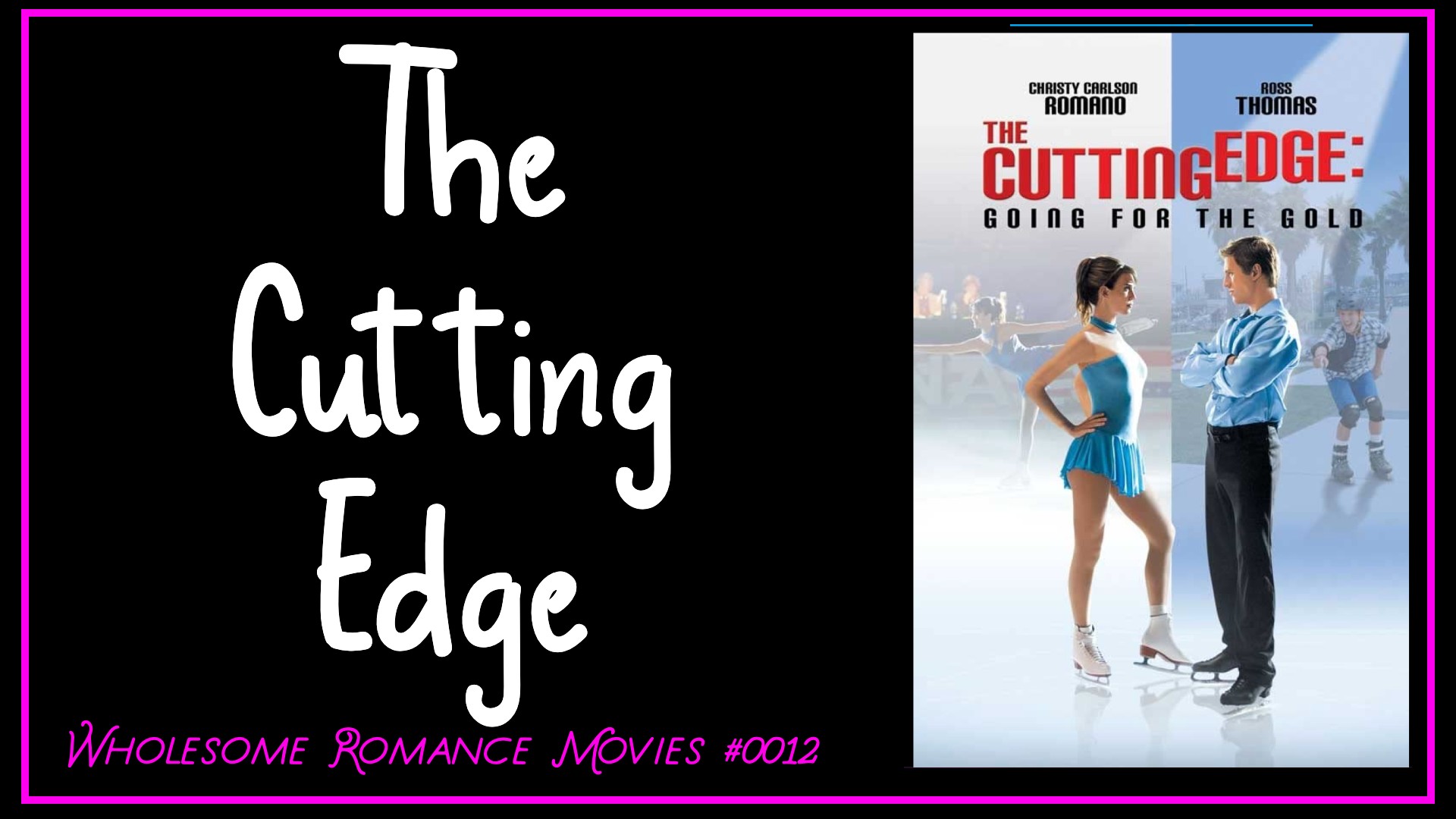 The Cutting Edge: Going for the Gold (2006) WRM Review