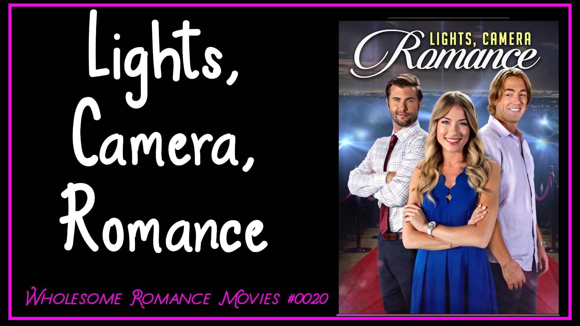 Lights, Camera, Romance (2021) WRM Review