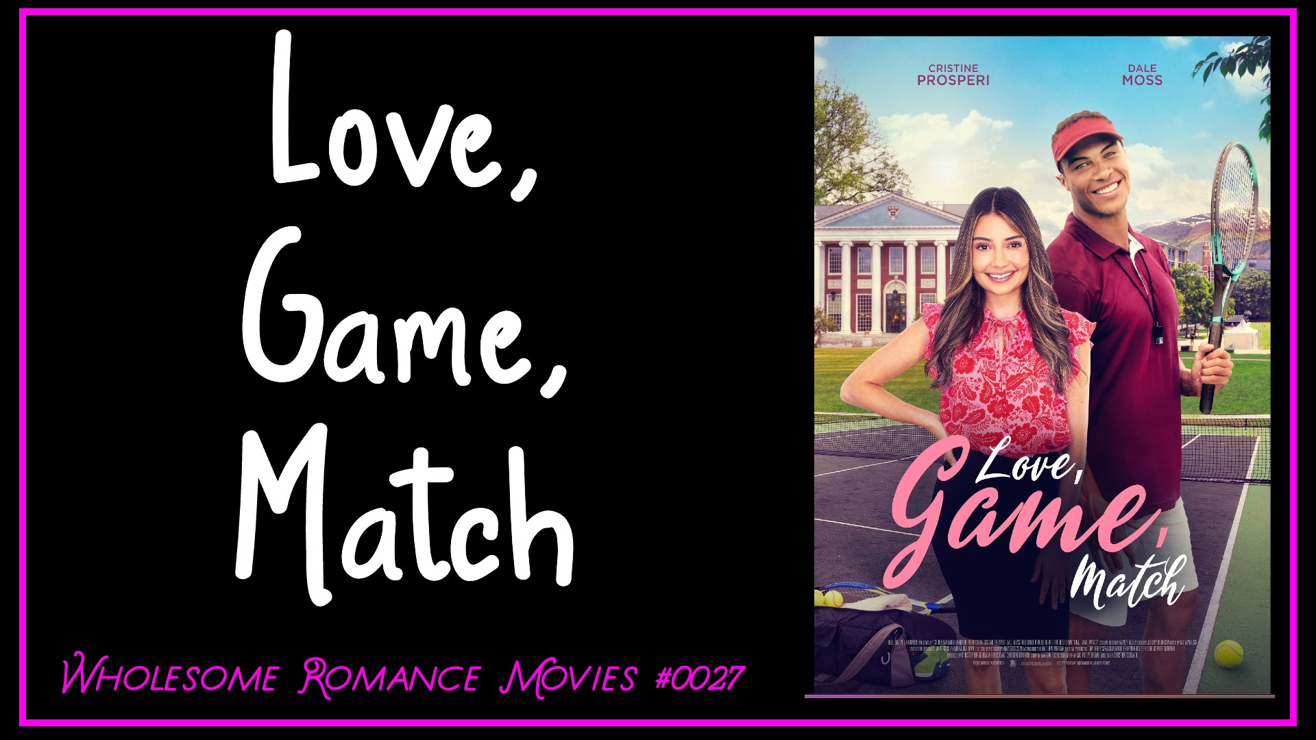 Love, Game, Match (2022) WRM Review