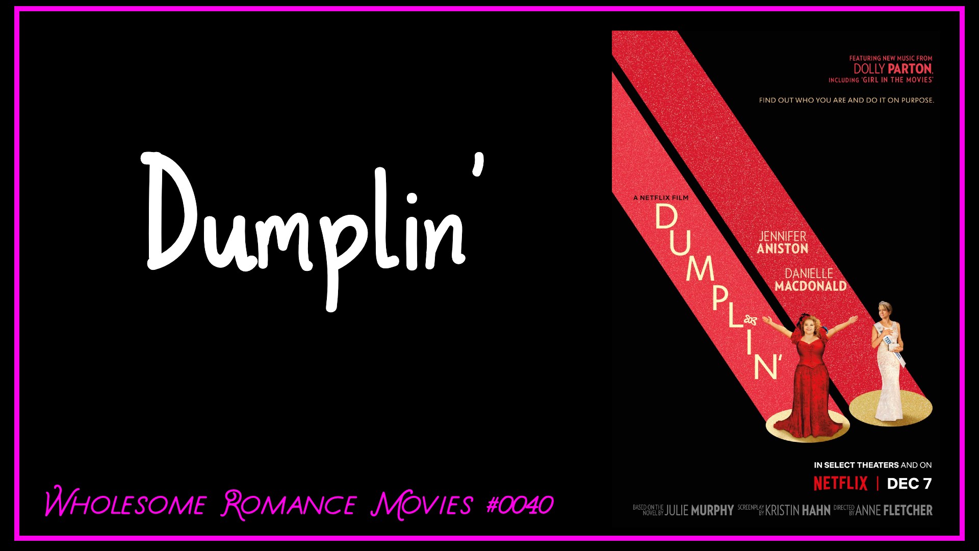 Dumplin’ (2018) WRM Review