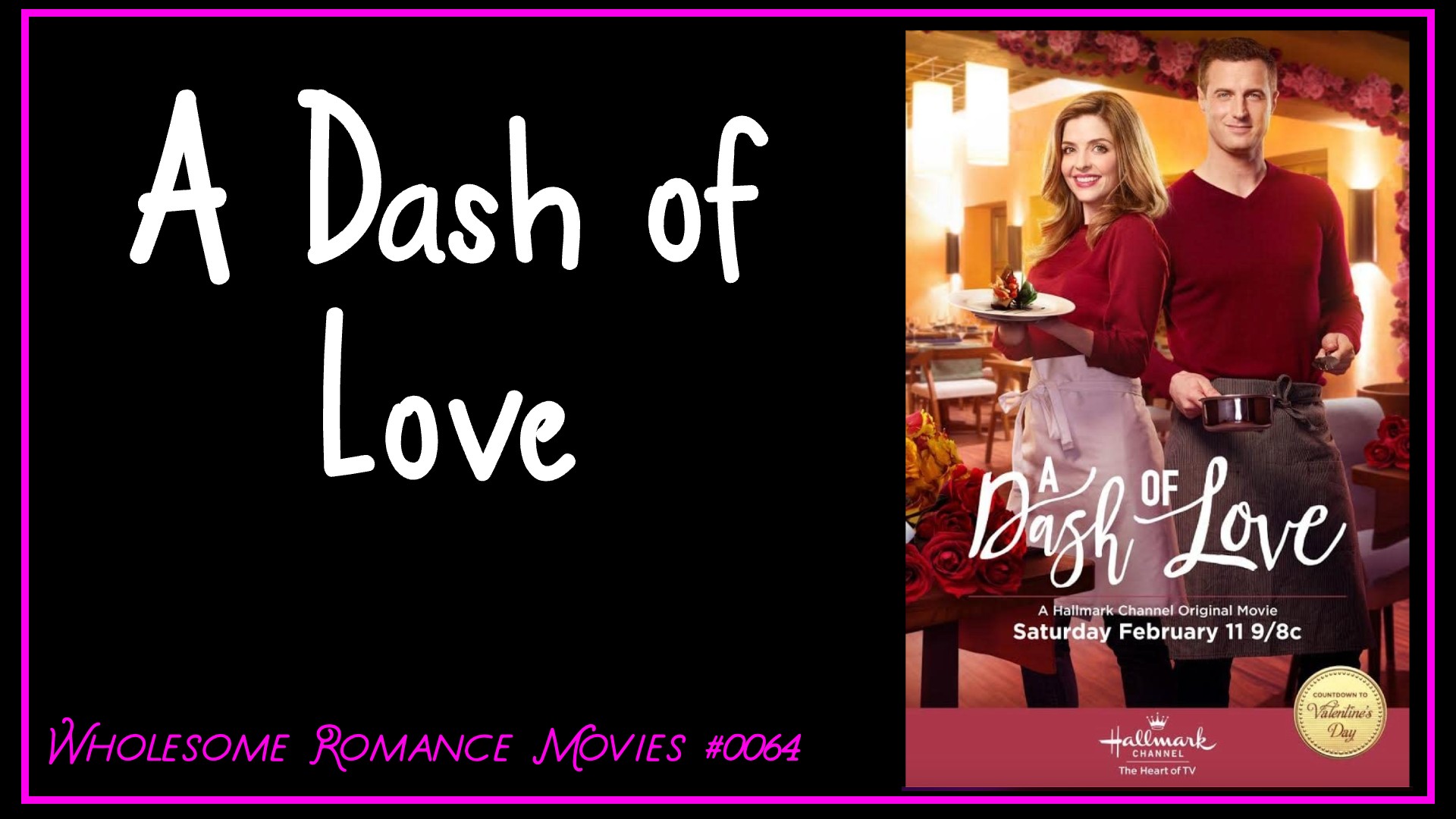 A Dash of Love (2017) WRM Review