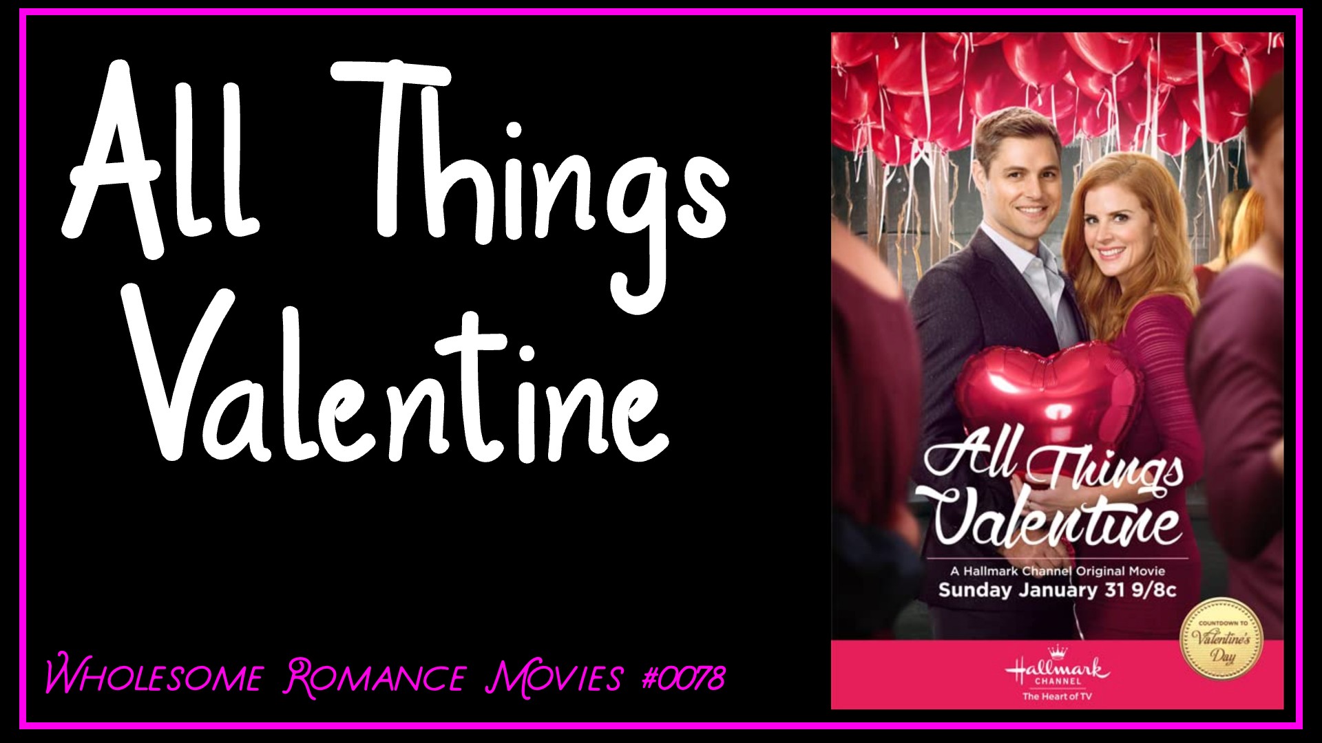 All Things Valentine (2016) WRM Review