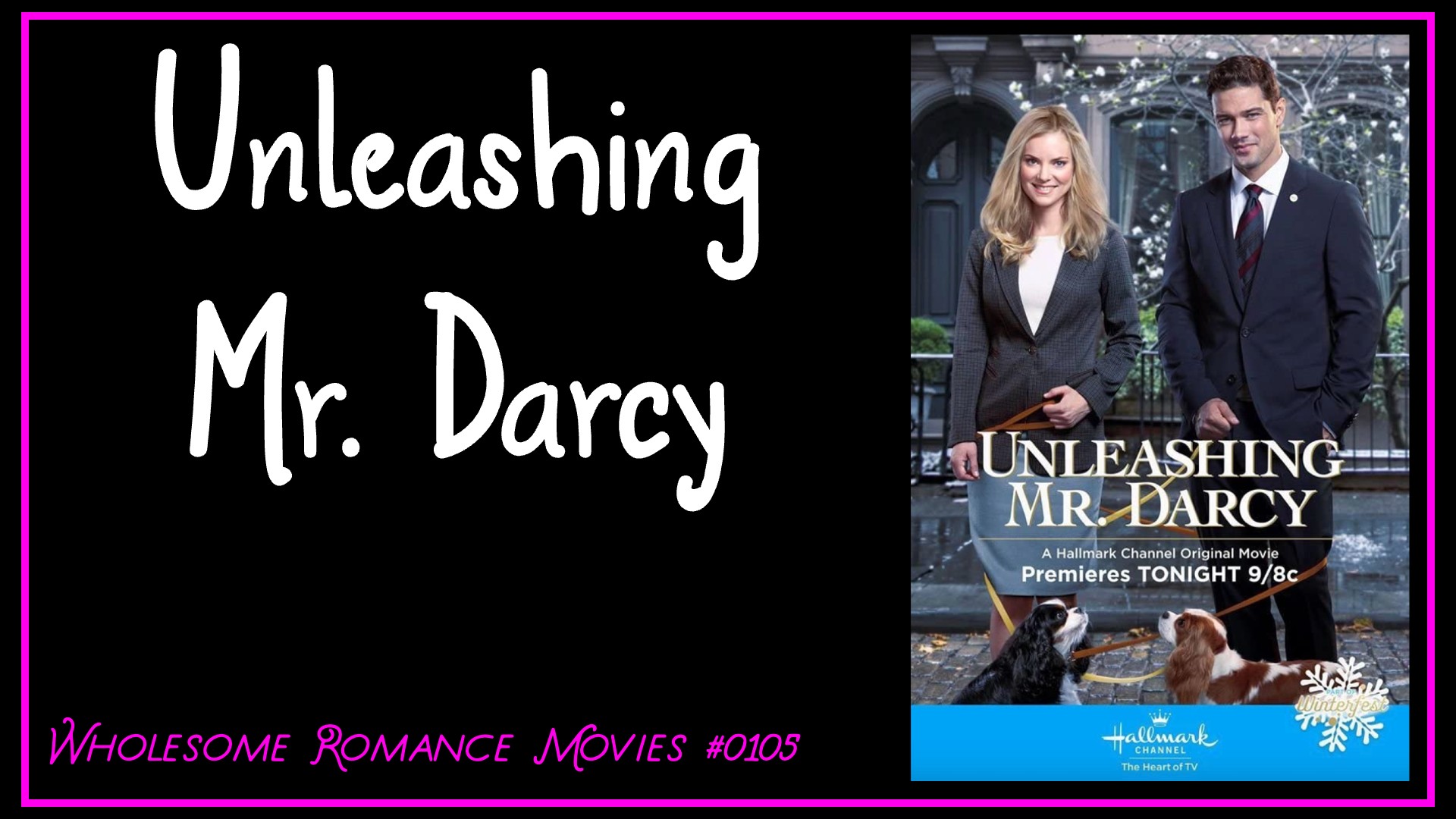 Unleashing Mr. Darcy (2016) WRM Review