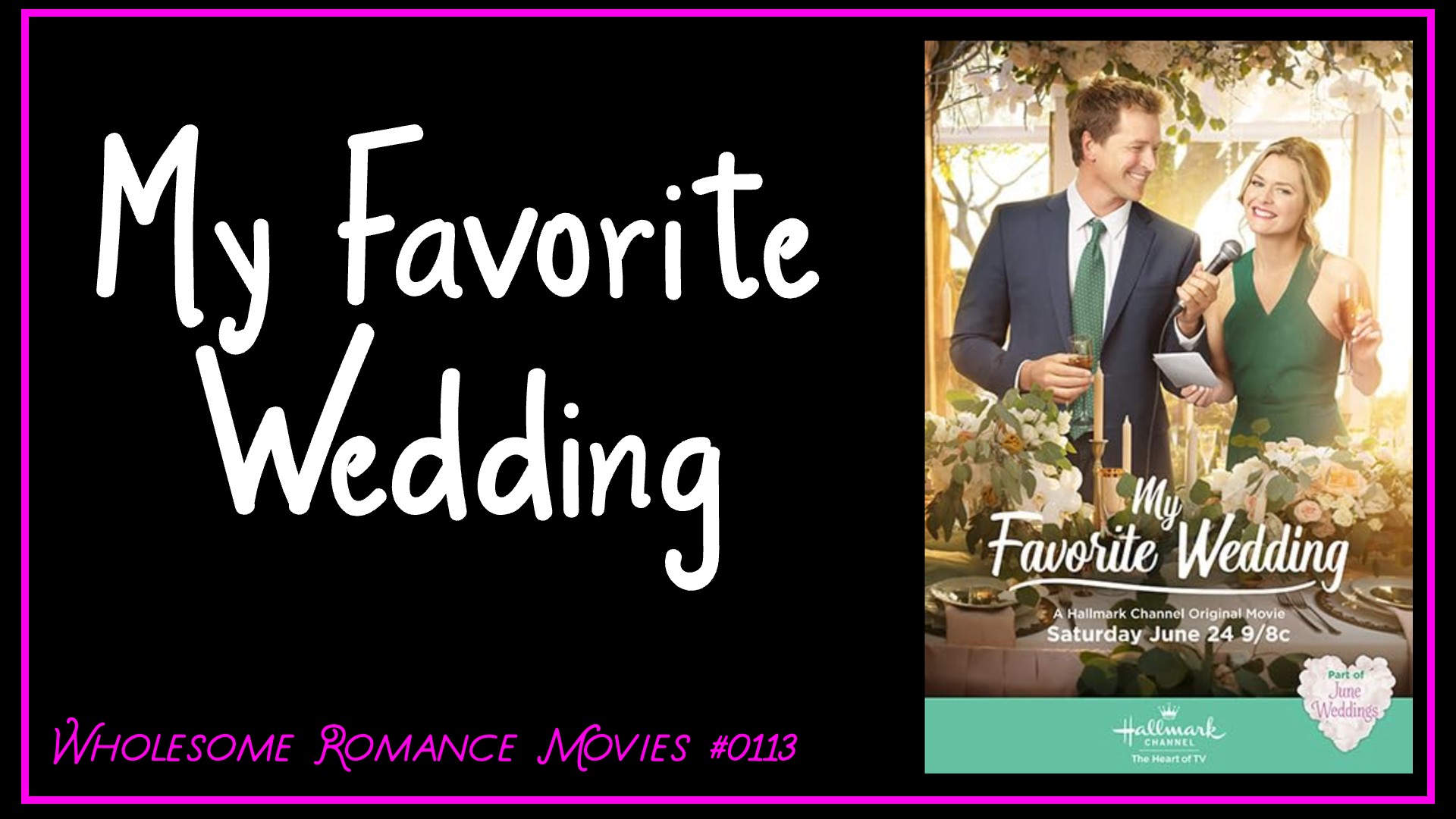 My Favorite Wedding (2017) WRM Review