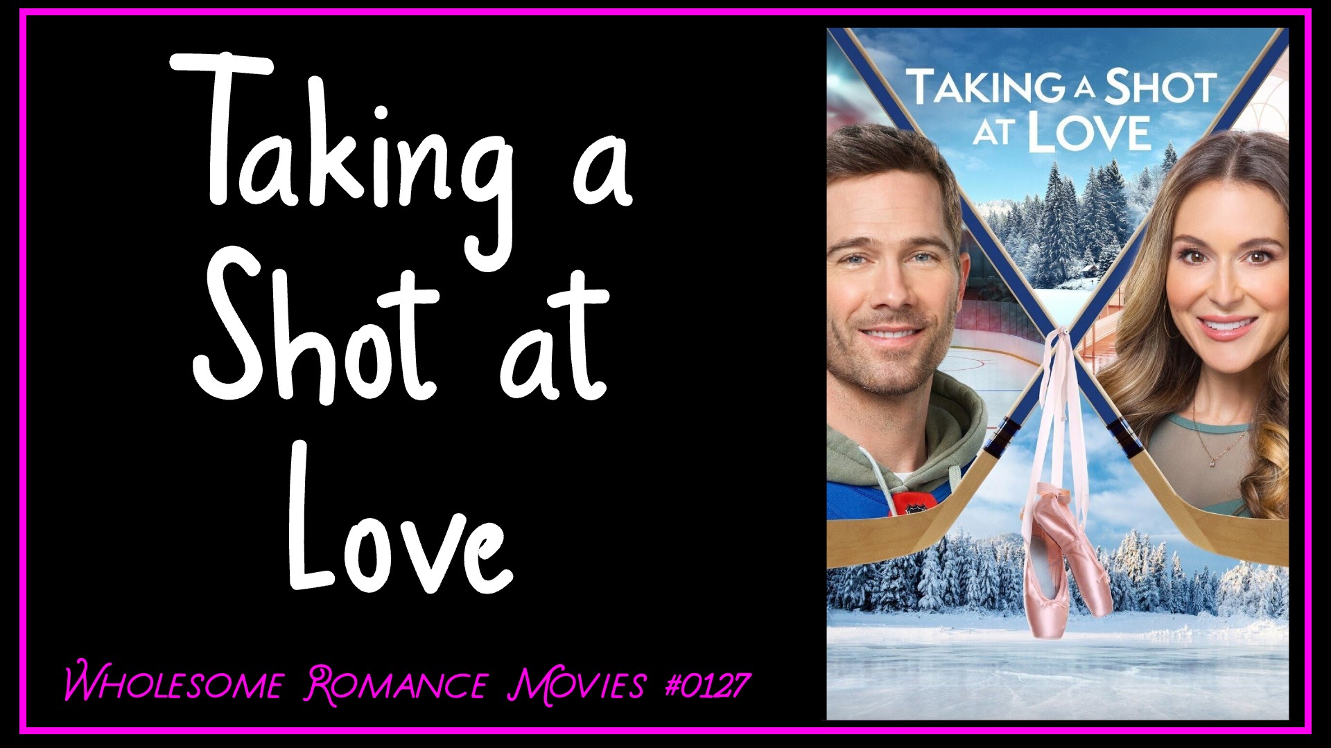 Taking a Shot at Love (2021) WRM Review