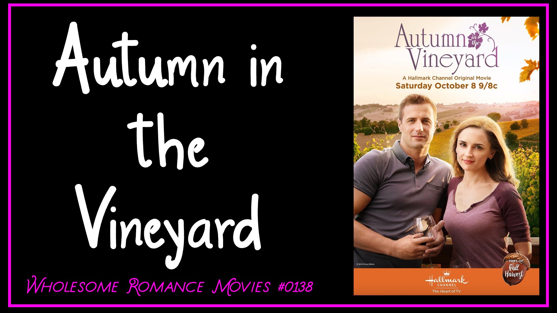 Autumn in the Vineyard (2016) WRM Review