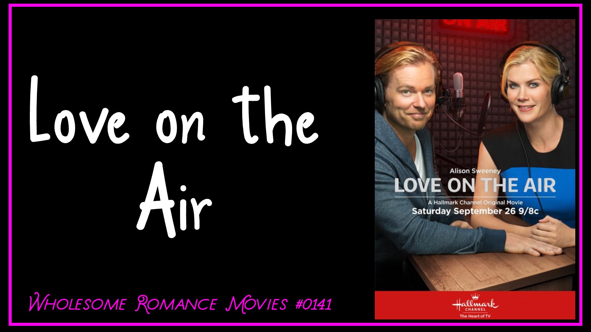 Love on the Air (2015) WRM Review