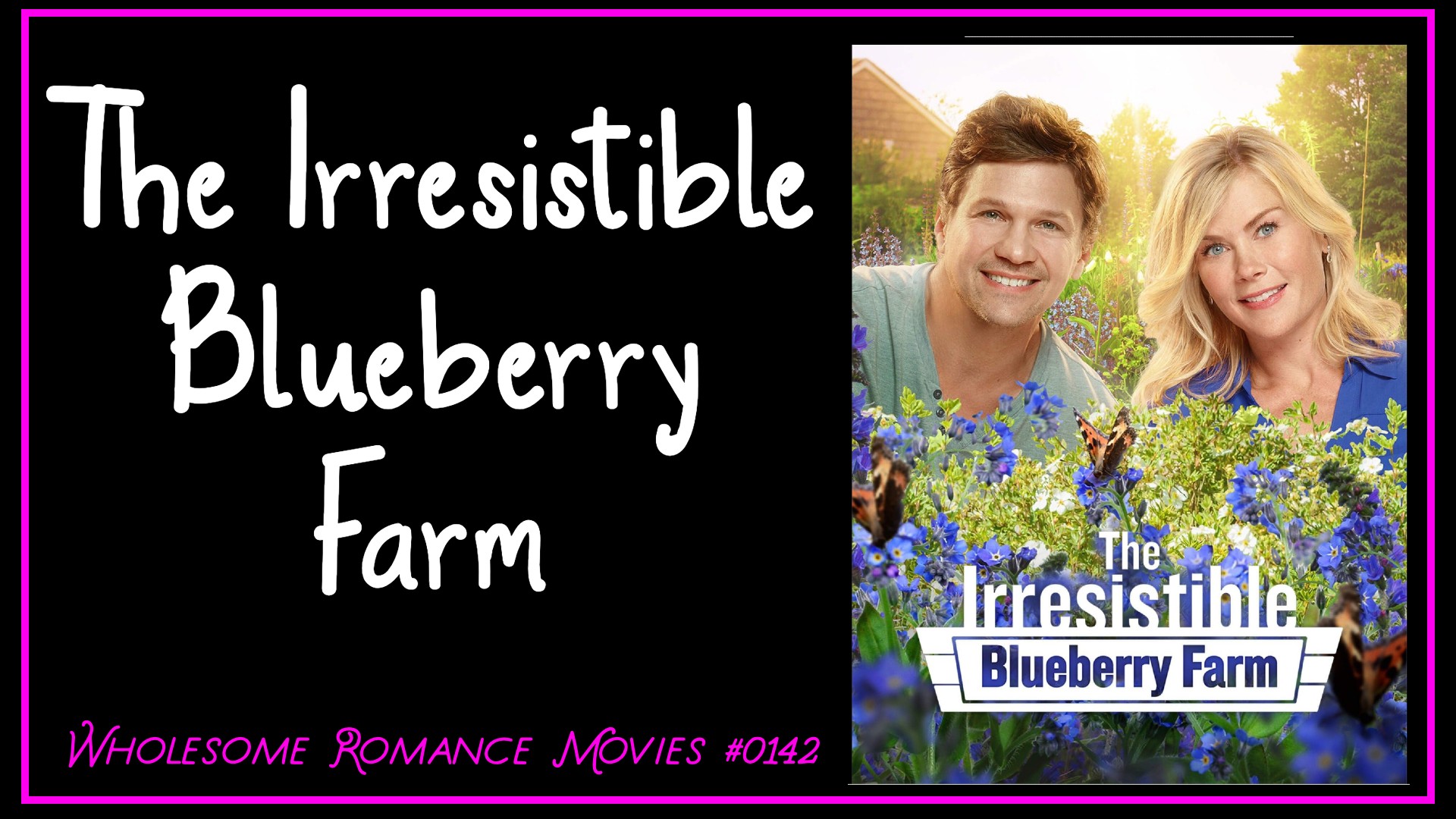 The Irresistible Blueberry Farm (2016) WRM Review