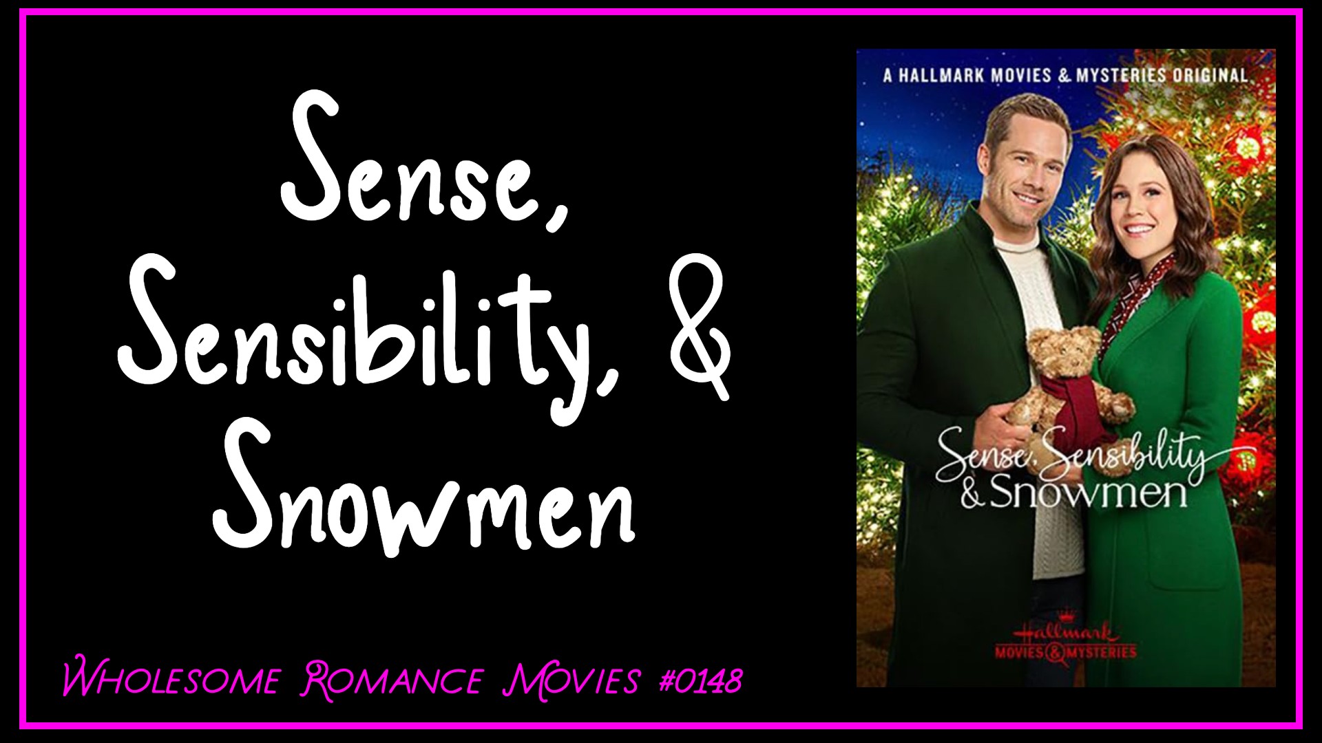 Sense, Sensibility, & Snowmen (2019)