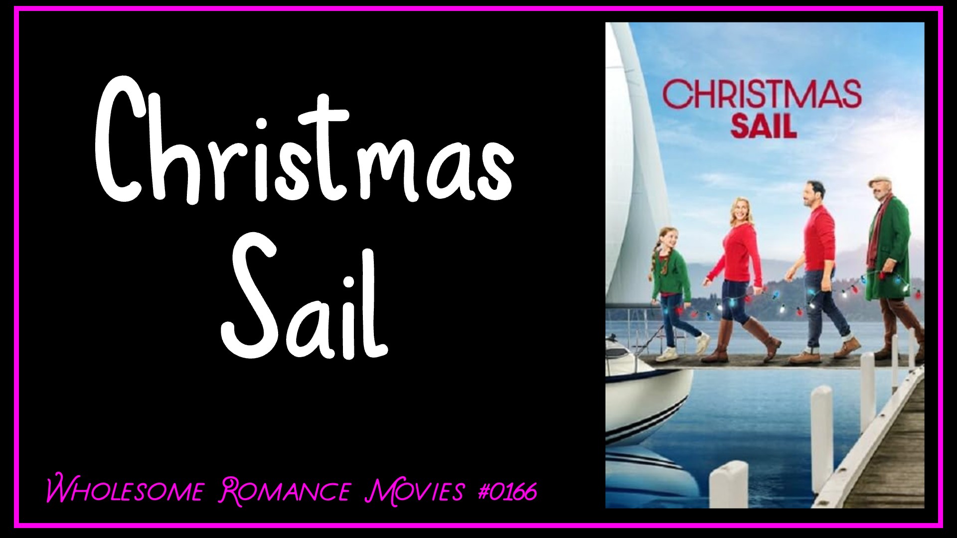 Christmas Sail (2021) WRM Review
