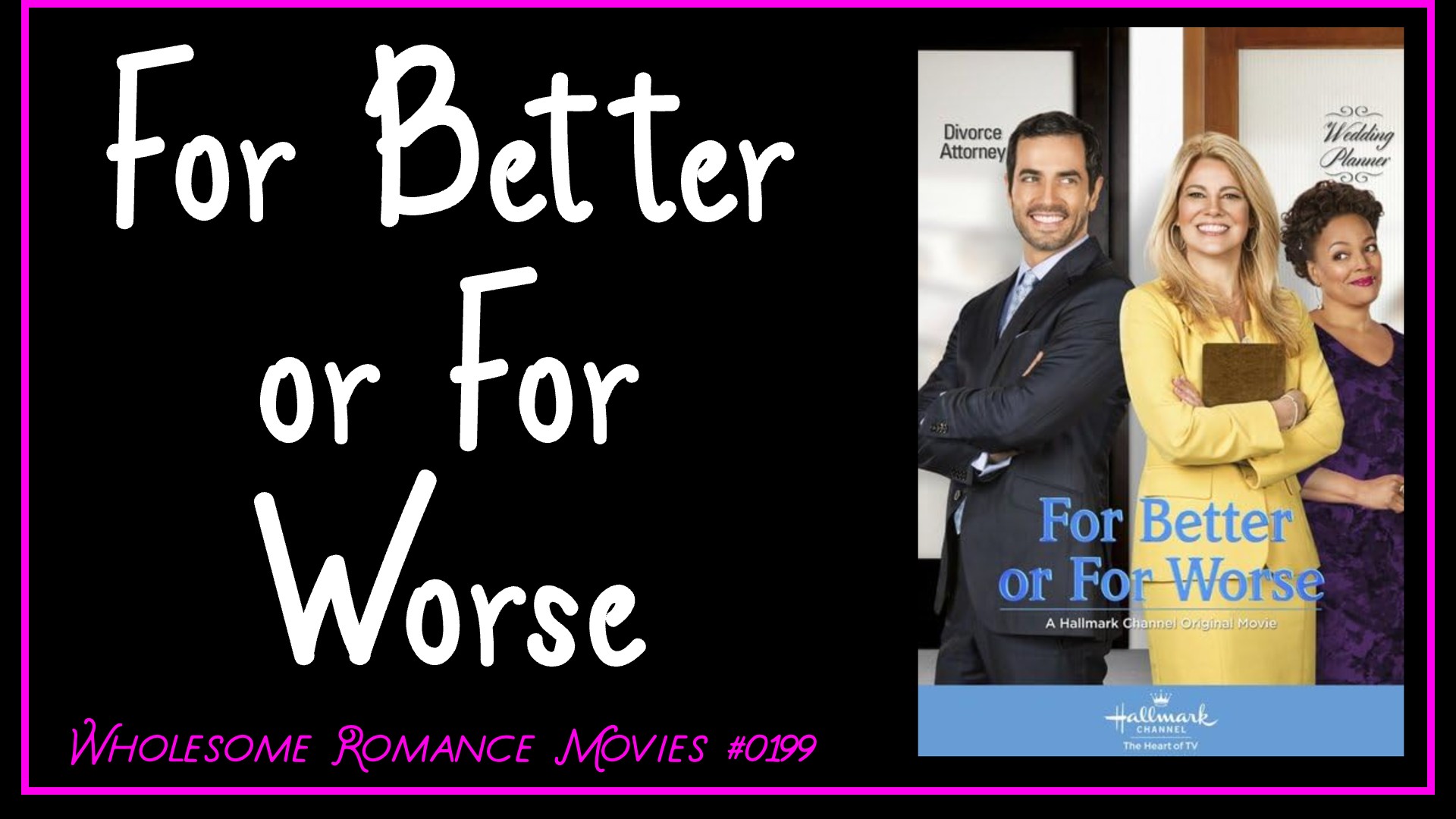 For Better or For Worse (2014) WRM Review