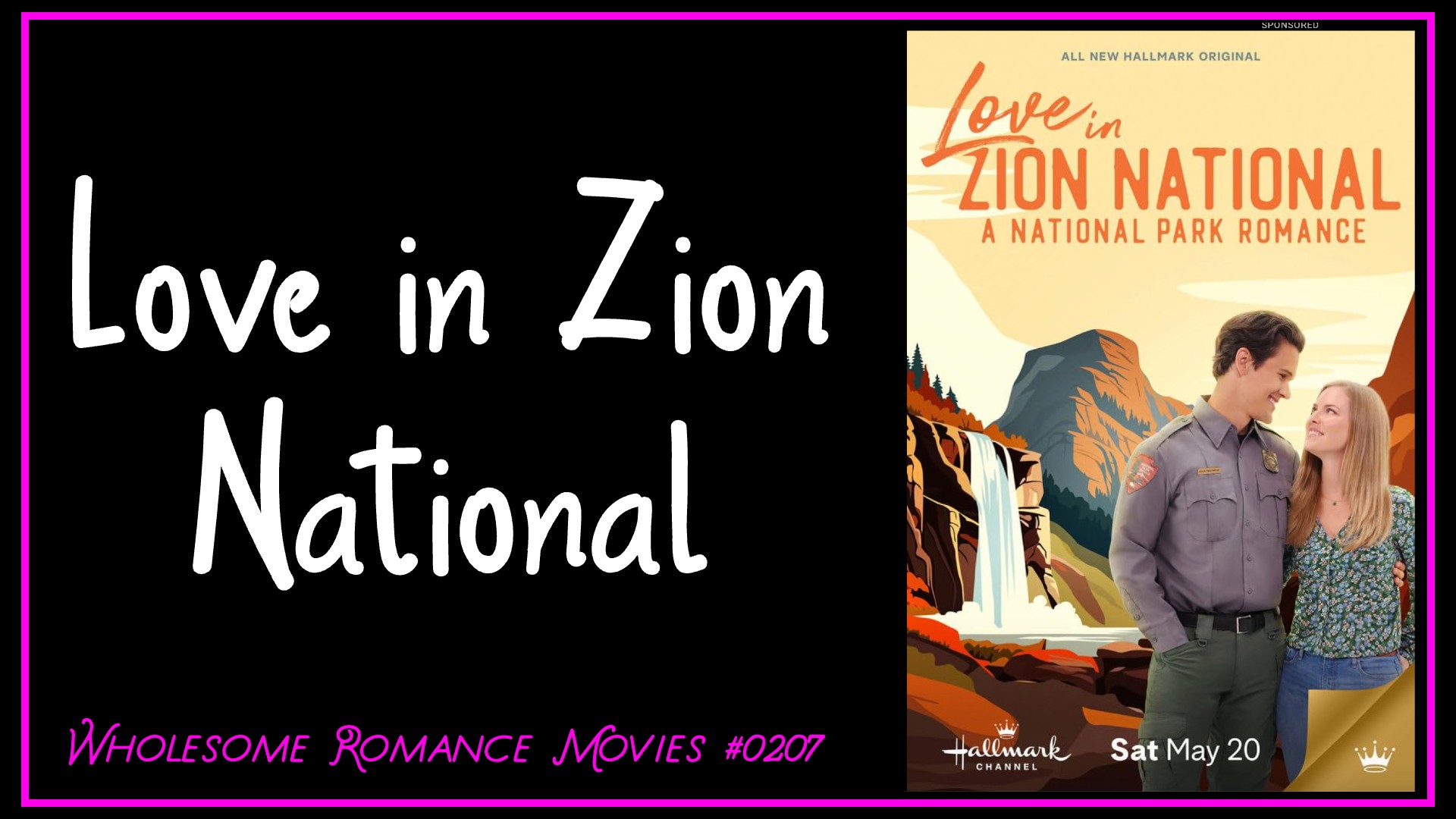 Love in Zion National (2023) WRM Review