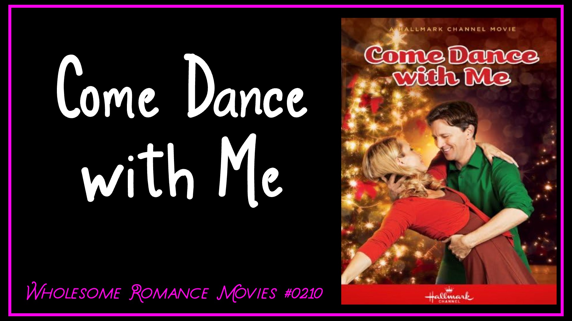 Come Dance with Me (2012) WRM Review