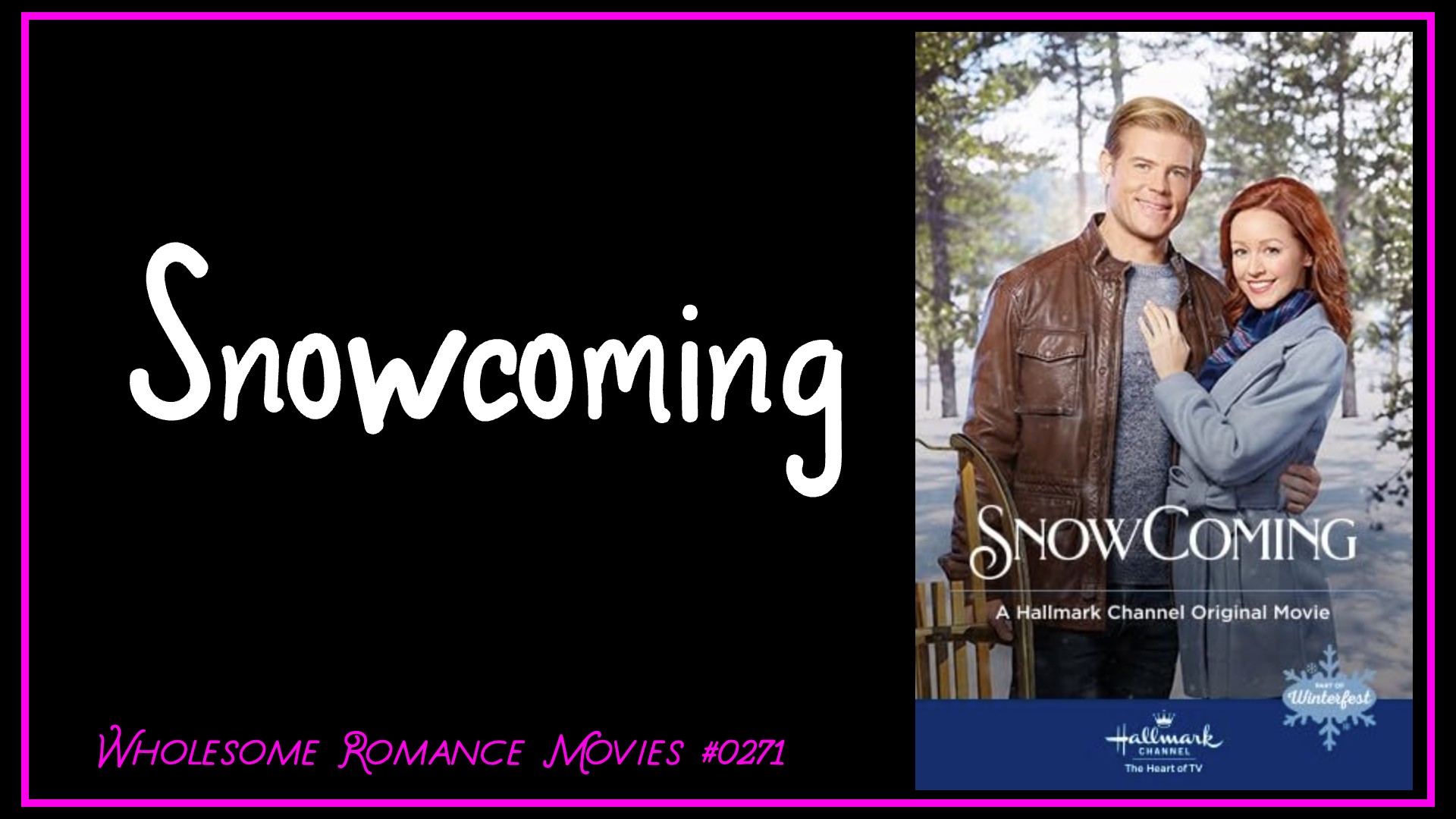 Snowcoming (2019) WRM Review