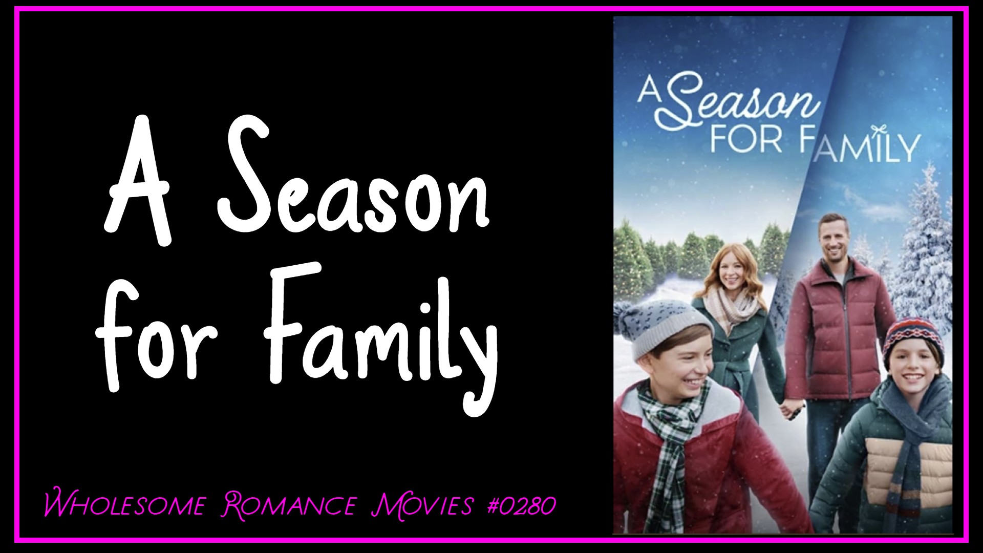 A Season for Family (2023) WRM Review