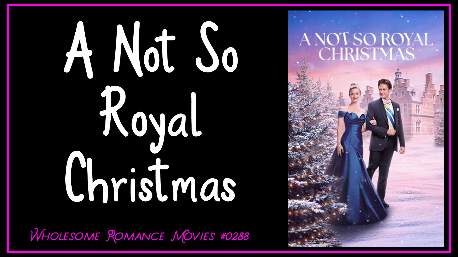 A Not So Royal Christmas (2023) WRM Review