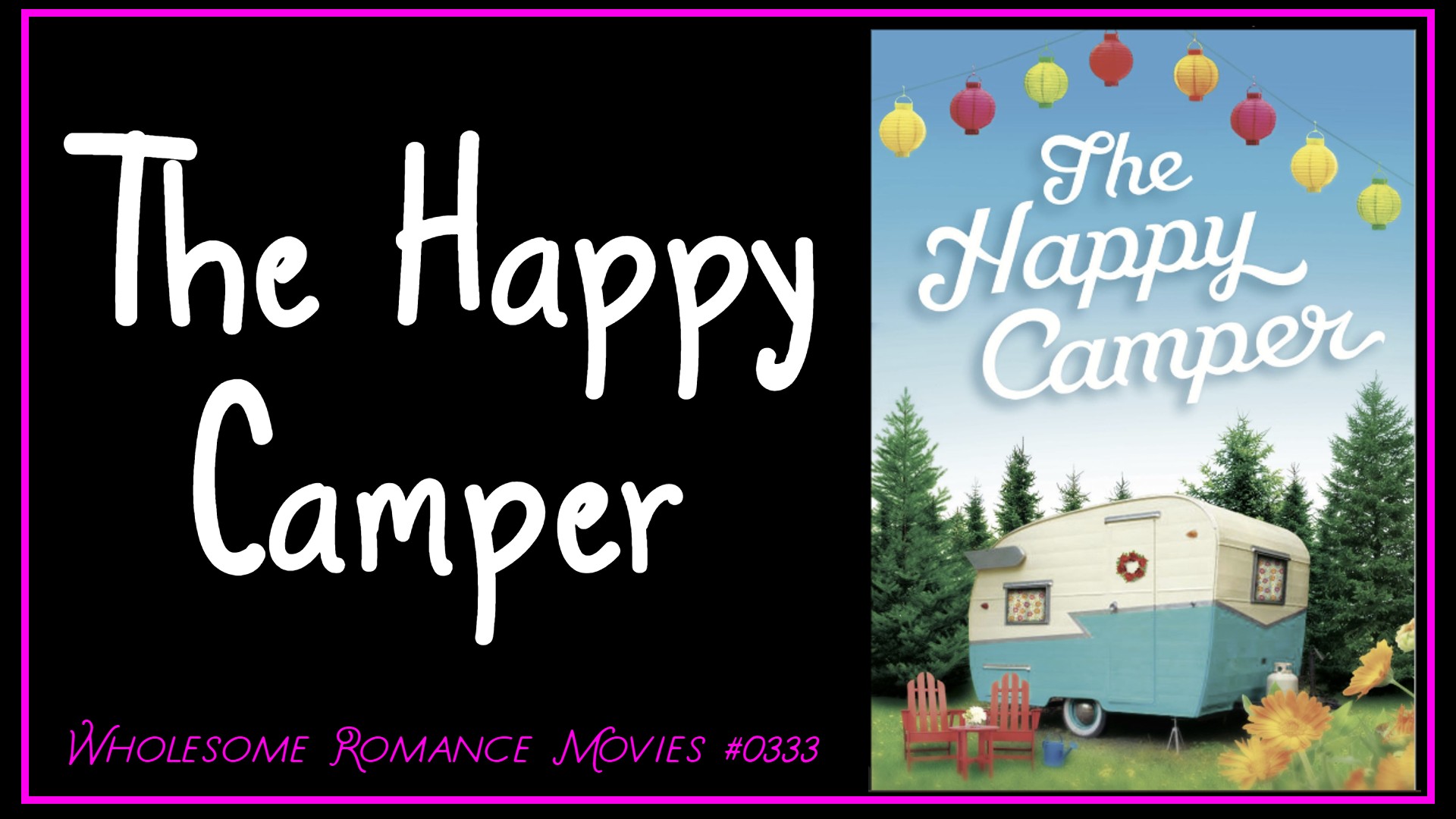 The Happy Camper (2023) WRM Review