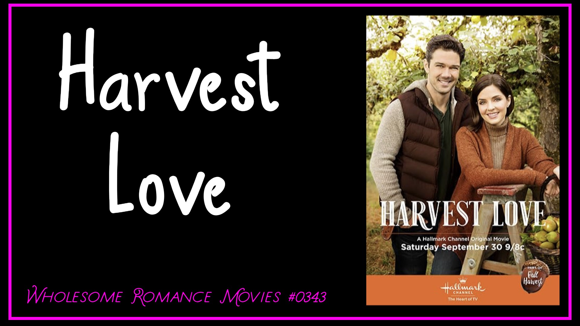 Harvest Love (2017) WRM Review