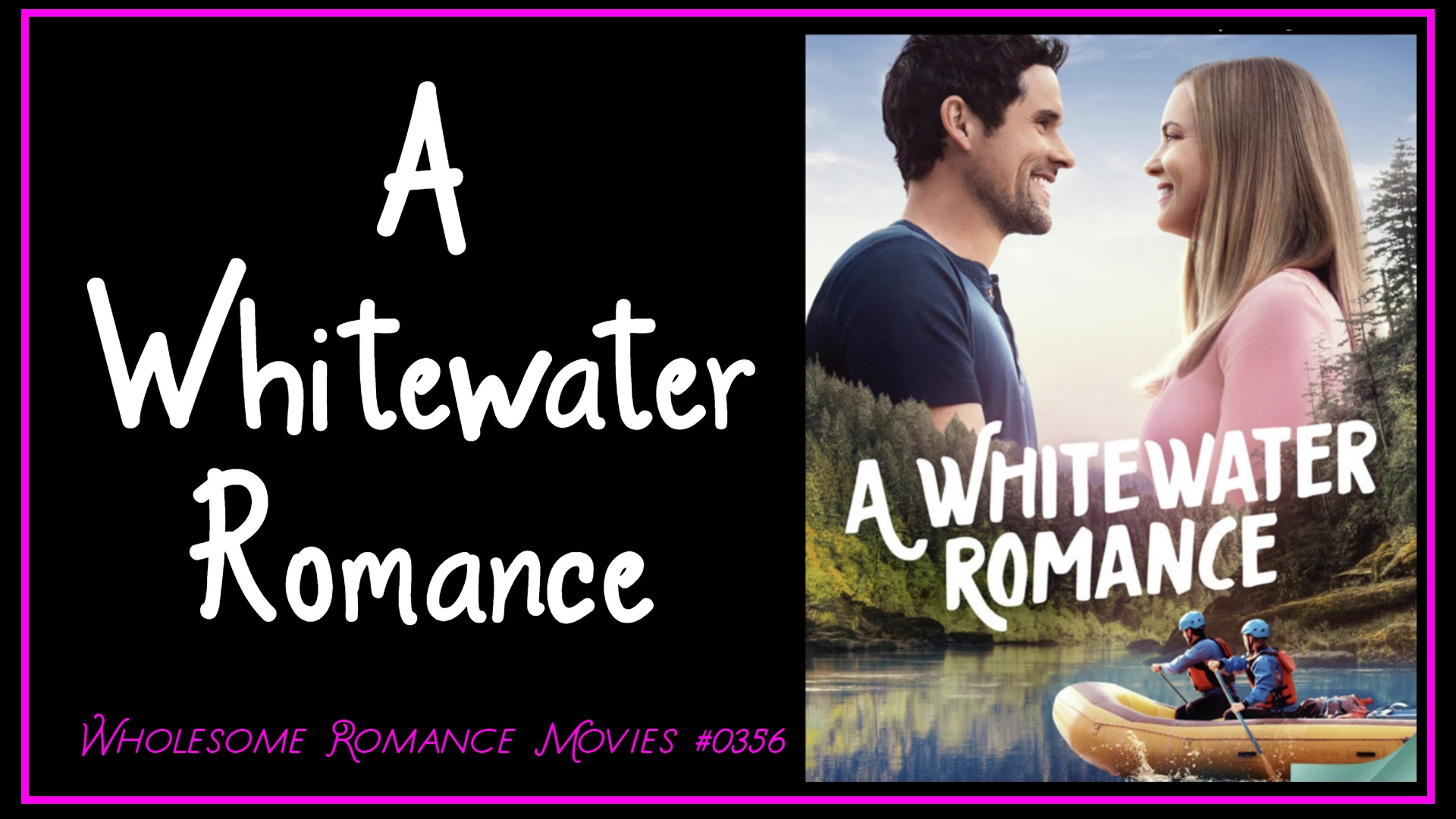 A Whitewater Romance (2024) WRM Review