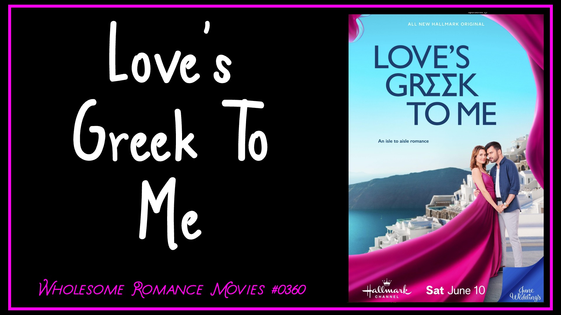Love’s Greek to Me (2023) WRM Review