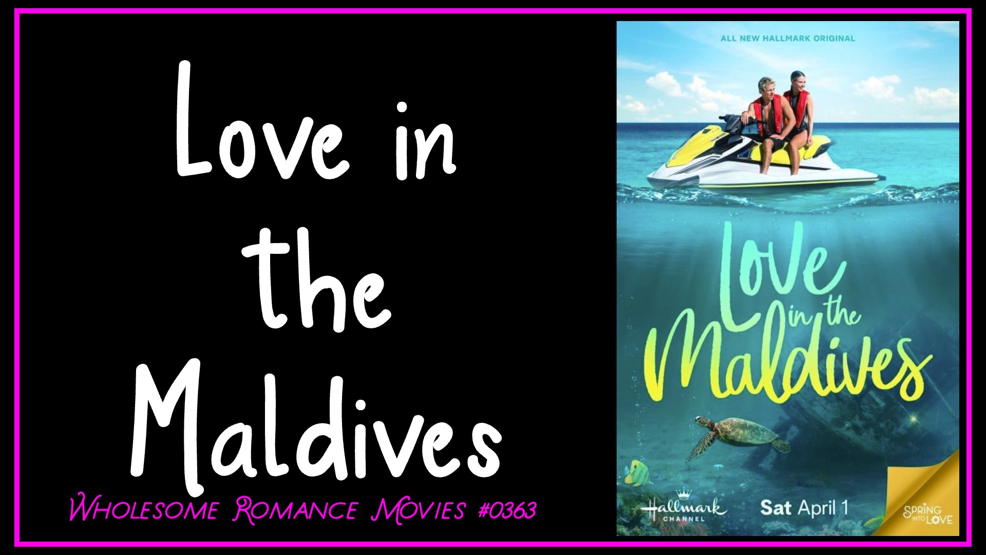 Love in the Maldives (2023) WRM Review