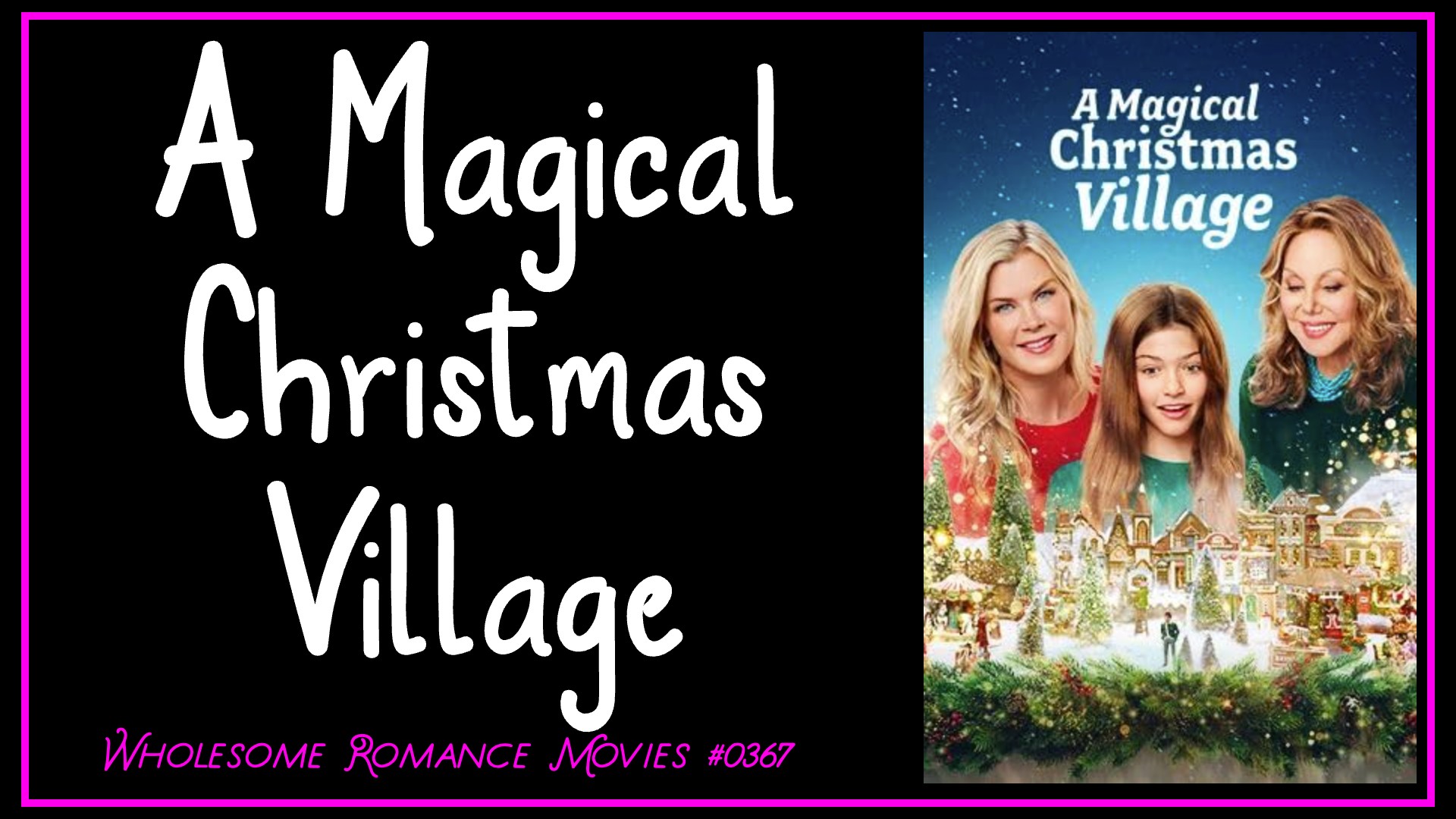 A Magical Christmas Village (2022) WRM Review