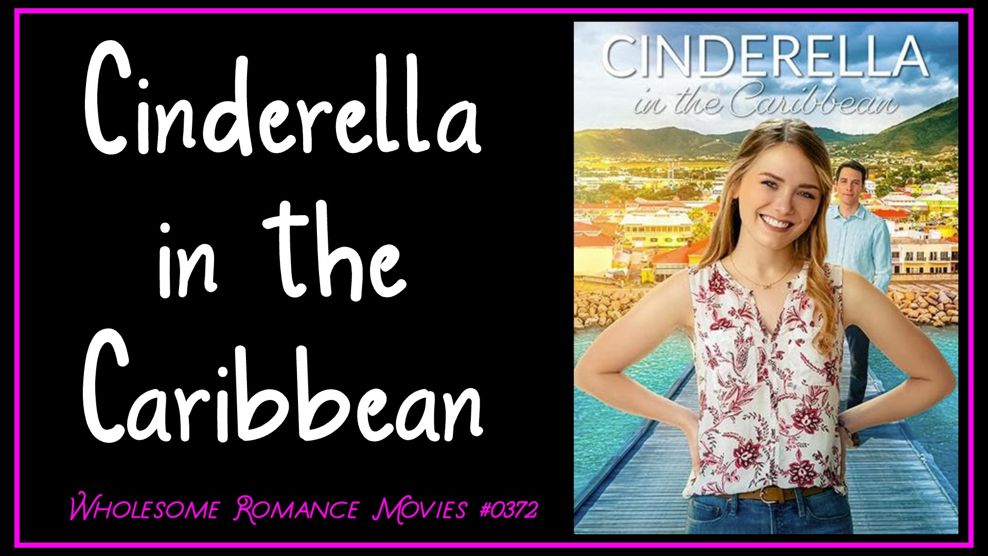 Cinderella in the Caribbean (2023) WRM Review